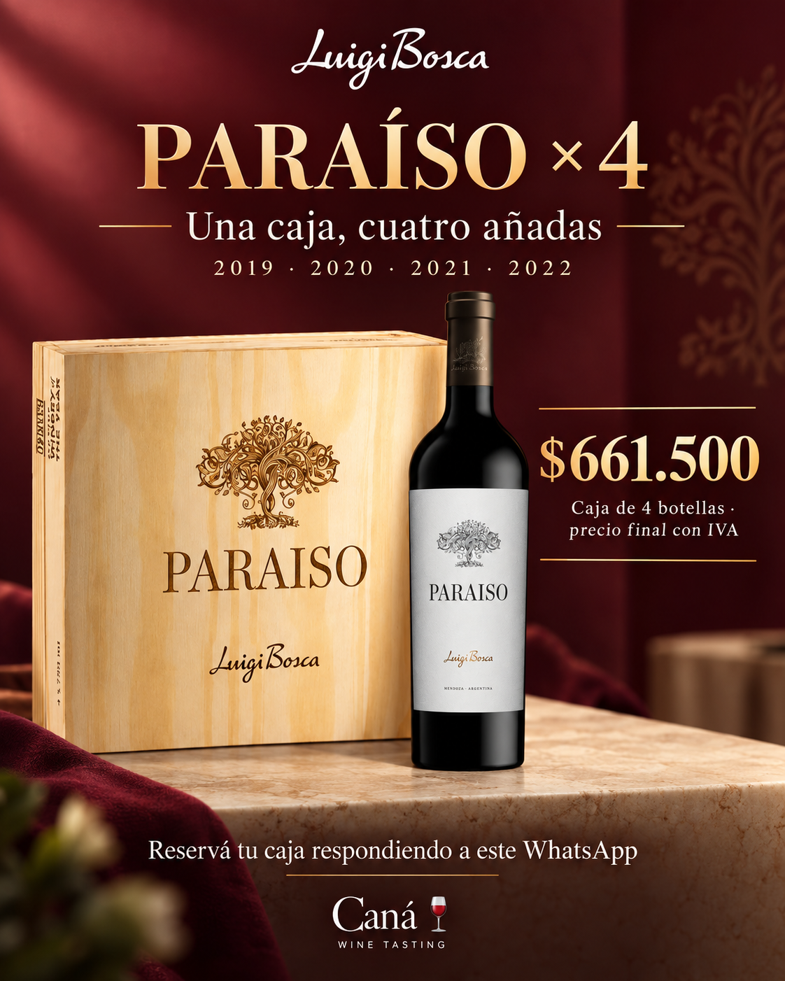 Flyer Luigi Bosca Paraíso por cuatro añadas: 2019, 2020, 2021 y 2022, caja de cuatro botellas a $661.500